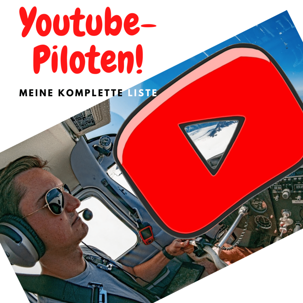 Youtube-Piloten!