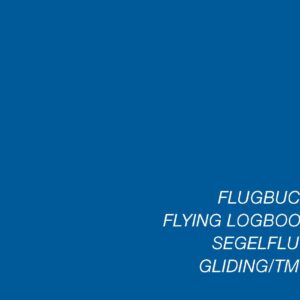 Flugbuch für Segelflieger / Motorsegler