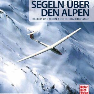 Segeln über den Alpen
