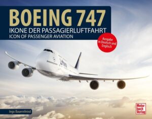 Boeing 747 - Das Buch